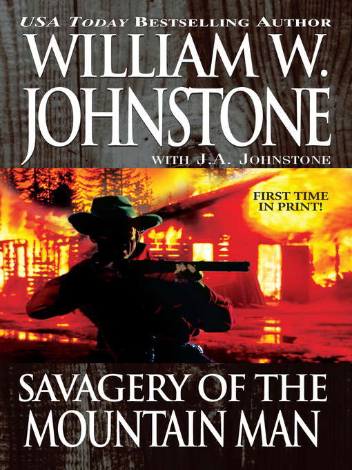 Title details for Savagery of the Mountain Man by William W. Johnstone - Wait list